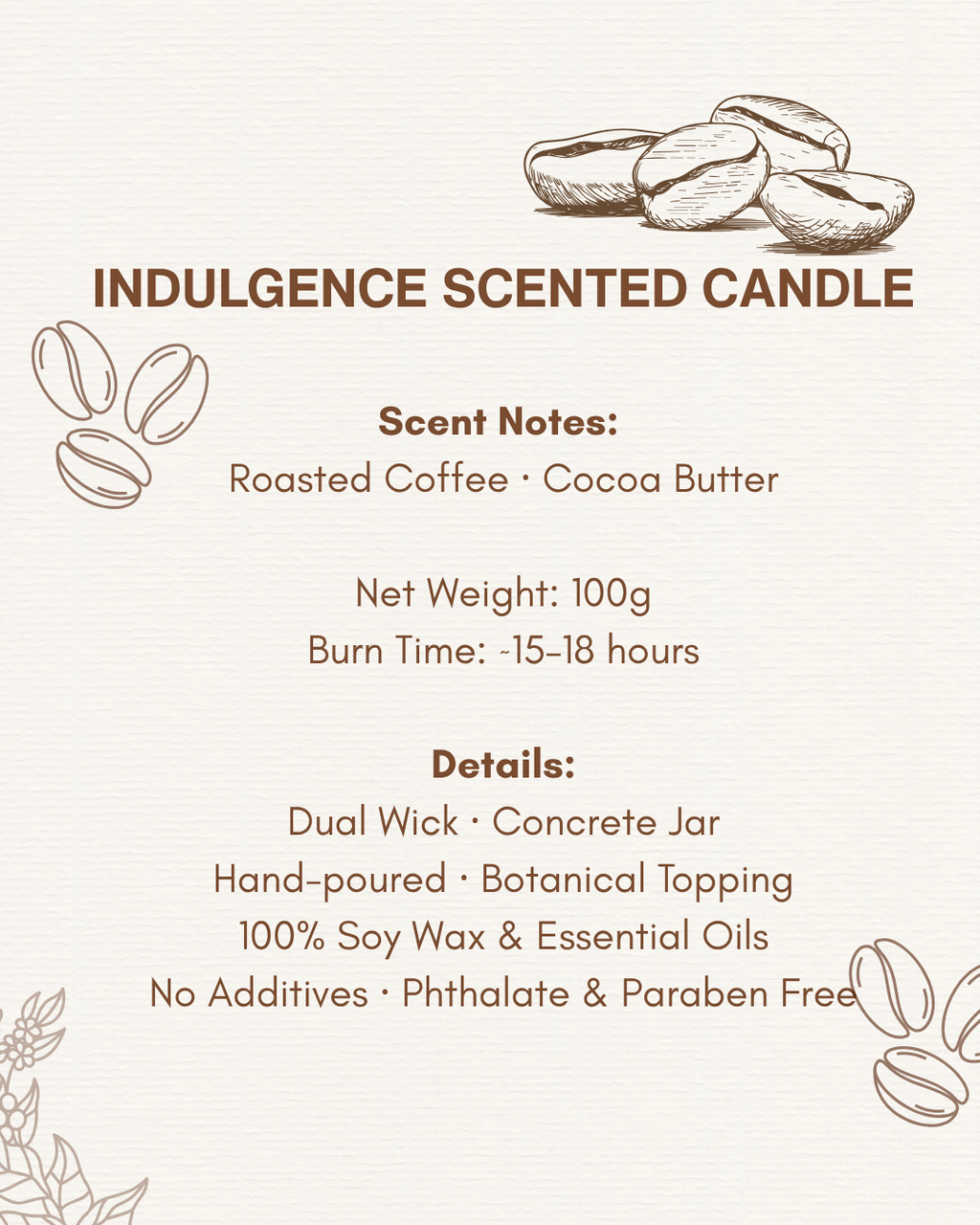 Indulgence Scented Candle : Roasted Coffee & Cocoa Butter